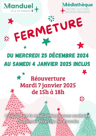 Fermeture Noël Médiathèque panneau